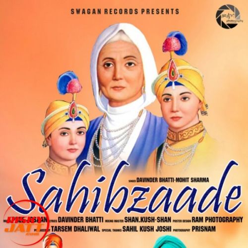 Sahibzaade Davinder Bhatti, Mohit Sharma mp3 song download, Sahibzaade Davinder Bhatti, Mohit Sharma full album