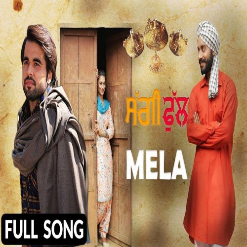 Mela (Saggi Phull) Ninja mp3 song download, Mela (Saggi Phull) Ninja full album