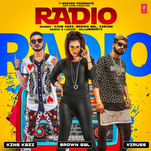 Radio King Kazi, Viruss, Brown Girl, Ullumanati mp3 song download, Radio King Kazi, Viruss, Brown Girl, Ullumanati full album