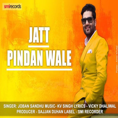 Jatt Pindan Wale Joban Sandhu mp3 song download, Jatt Pindan Wale Joban Sandhu full album