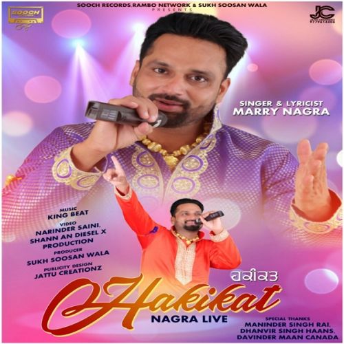 Mohali Marry Nagra mp3 song download, Hakikat (Nagra Live) Marry Nagra full album