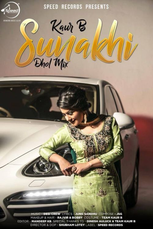 Sunakhi Dhol Mix Kaur B mp3 song download, Sunakhi Dhol Mix Kaur B full album