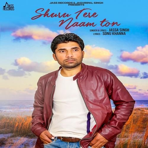 Shuru Tere Naam Ton Jassa Singh mp3 song download, Shuru Tere Naam Ton Jassa Singh full album