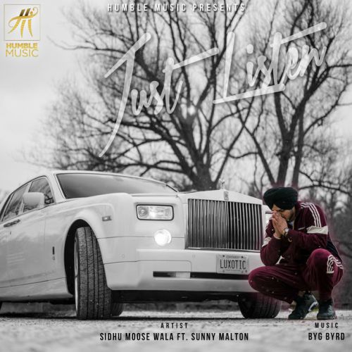 Just Listen Sidhu Moose Wala, Sunny Malton mp3 song download, Just Listen Sidhu Moose Wala, Sunny Malton full album