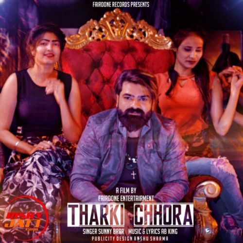 Tharki chhora Sunny Brar mp3 song download, Tharki chhora Sunny Brar full album