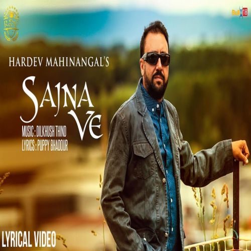 Sajna Ve Hardev Mahinangal mp3 song download, Sajna Ve Hardev Mahinangal full album