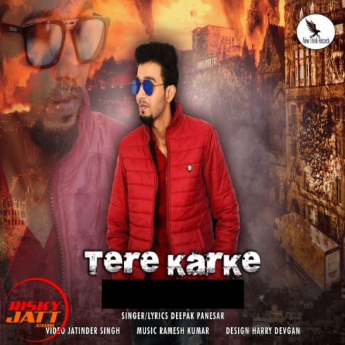 Tere Karke Deepak Panesar mp3 song download, Tere Karke Deepak Panesar full album