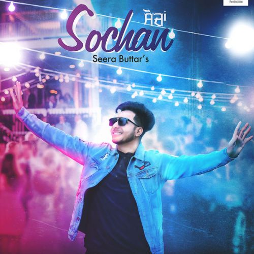 Sochan Seera Buttar mp3 song download, Sochan Seera Buttar full album