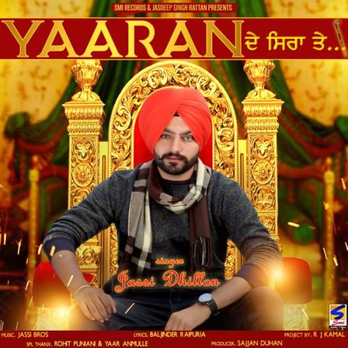 Yaaran De Siran Te Jassi Dhillon mp3 song download, Yaaran De Siran Te Jassi Dhillon full album