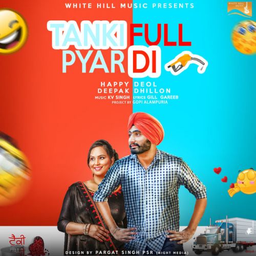 Tanki Full Pyar Di Deepak Dhillon, Happy Deol mp3 song download, Tanki Full Pyar Di Deepak Dhillon, Happy Deol full album