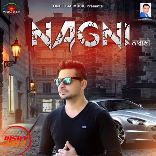 Nagni Harbhej Sidhu mp3 song download, Nagni Harbhej Sidhu full album