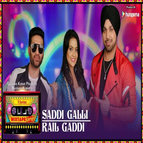 Saddi Galli-Rail Gaddi Deep Money, Preet Harpal, Amruta Fadnavis mp3 song download, Saddi Galli-Rail Gaddi Deep Money, Preet Harpal, Amruta Fadnavis full album