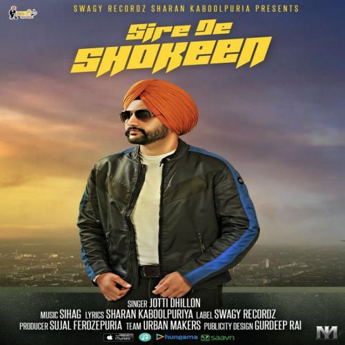 Sire De Shokeen Jotti Dhillo mp3 song download, Sire De Shokeen Jotti Dhillo full album