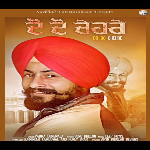 Do Do Chehre Pamma Dumewal mp3 song download, Do Do Chehre Pamma Dumewal full album