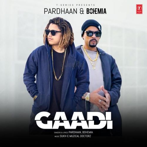 Gaadi Pardhaan, Bohemia mp3 song download, Gaadi Pardhaan, Bohemia full album