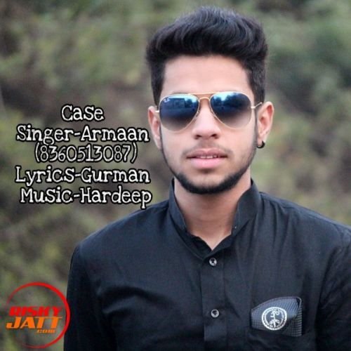 Case Armaan mp3 song download, Case Armaan full album