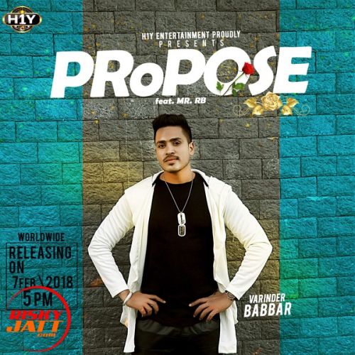 Propose Varinder Babbar mp3 song download, Propose Varinder Babbar full album