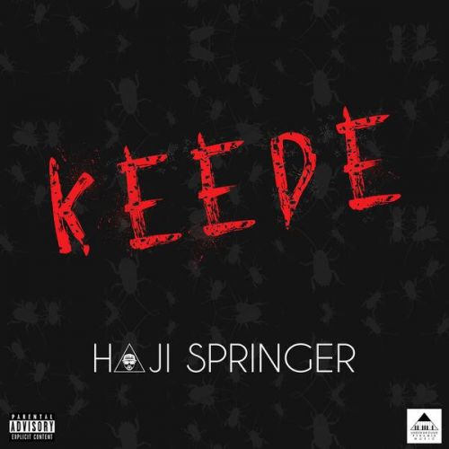 Keede Haji Springer mp3 song download, Keede Haji Springer full album