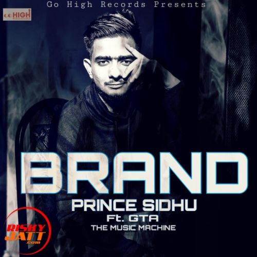 Brand Prince Sidhu mp3 song download, Brand Prince Sidhu full album