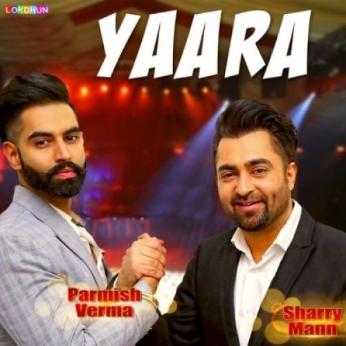 Yaara Reprise Sharry Mann mp3 song download, Yaara Reprise Sharry Mann full album