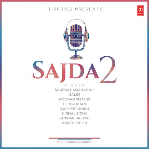 Vanjali Kanwar Grewal mp3 song download, Sajda 2 Kanwar Grewal full album