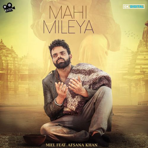 Download Mahi Mileya Miel, Afsana Khan mp3 song, Mahi Mileya Miel, Afsana Khan full album download