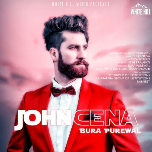 John Cena Bura Purewal mp3 song download, John Cena Bura Purewal full album