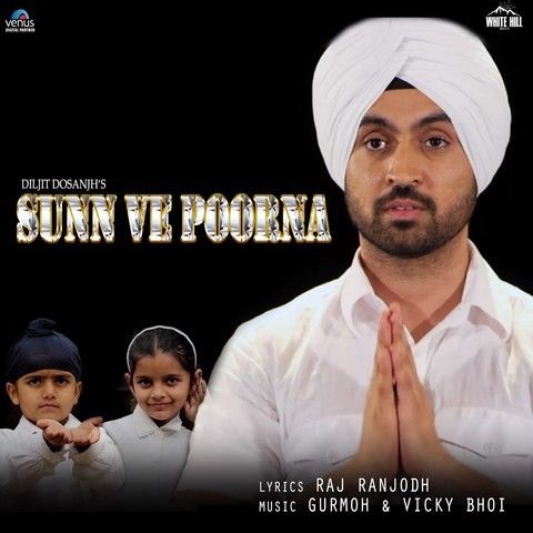 Sunn Ve Poorna Diljit Dosanjh mp3 song download, Sunn Ve Poorna Diljit Dosanjh full album