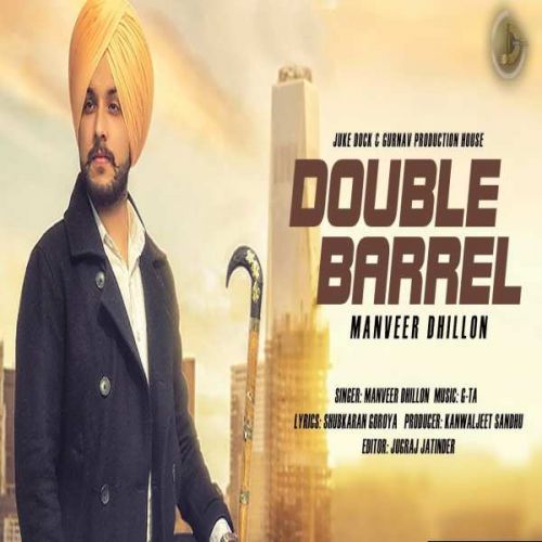 Double Barrel Manveer Dhillon, G-TA mp3 song download, Double Barrel Manveer Dhillon, G-TA full album