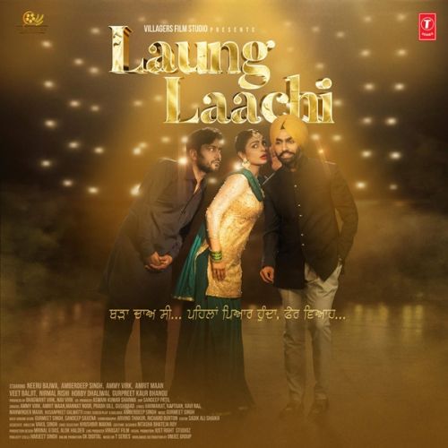 Chidi Blauri Ammy Virk, Mannat Noor mp3 song download, Laung Laachi Ammy Virk, Mannat Noor full album