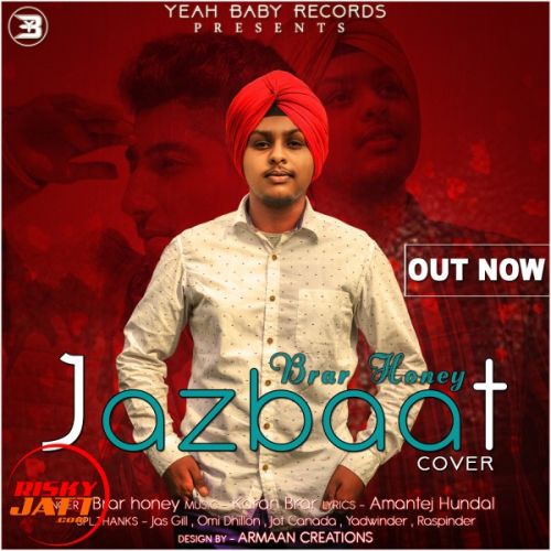 Download Jazbaat Brar Honey, Karan Brar mp3 song, Jazbaat Brar Honey, Karan Brar full album download