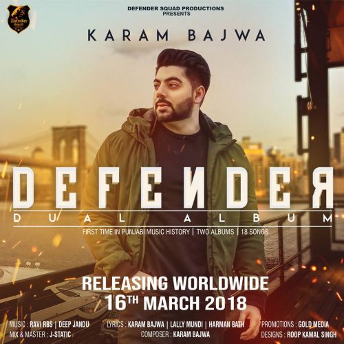 Defender Karam Bajwa mp3 song download, Defender Dual Album Karam Bajwa full album