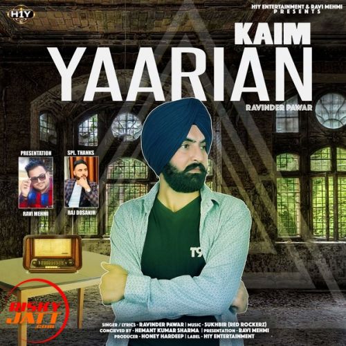 Kaim Yaarian Ravinder Pawar mp3 song download, Kaim Yaarian Ravinder Pawar full album