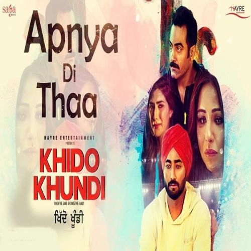 Apnya Di Thaa (Khido Khundi) Ranjit Bawa mp3 song download, Apnya Di Thaa (Khido Khundi) Ranjit Bawa full album