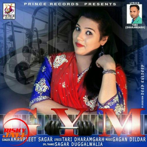 Gym Amanpreet Sagar mp3 song download, Gym Amanpreet Sagar full album