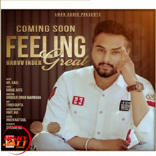 Feeling Great Harvv Inder mp3 song download, Feeling Great Harvv Inder full album