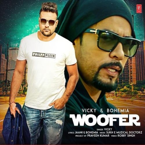 Woofer Vicky, Bohemia mp3 song download, Woofer Vicky, Bohemia full album