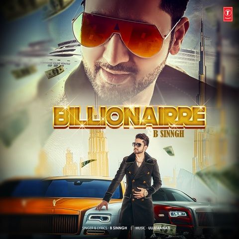 Download Billionairre B Sinngh mp3 song, Billionairre B Sinngh full album download