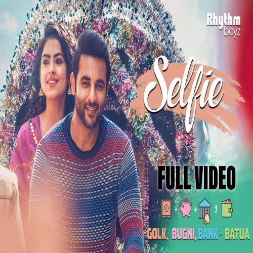 Selfie (Golak Bugni Bank Te Batua) Gurshabad mp3 song download, Selfie (Golak Bugni Bank Te Batua) Gurshabad full album