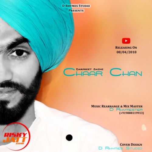 Chaar Chan Darpreet Saini mp3 song download, Chaar Chan Darpreet Saini full album