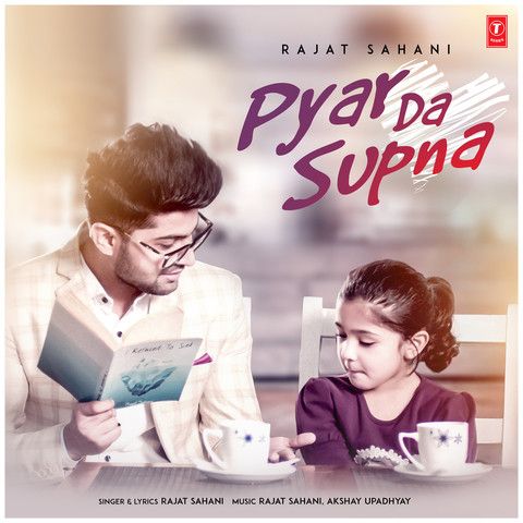 Pyar Da Supna Rajat Sahani mp3 song download, Pyar Da Supna Rajat Sahani full album