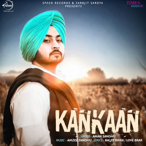 Kankaan Aman Sandhu mp3 song download, Kankaan Aman Sandhu full album