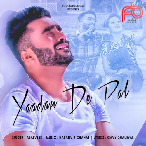 Yaadan De Pal Azalveer mp3 song download, Yaadan De Pal Azalveer full album