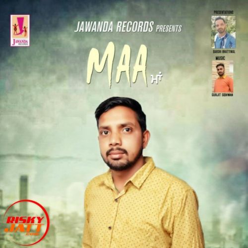 Maa Rakesh Gill mp3 song download, Maa Rakesh Gill full album