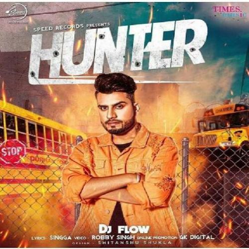 Hunter DJ Flow mp3 song download, Hunter DJ Flow full album