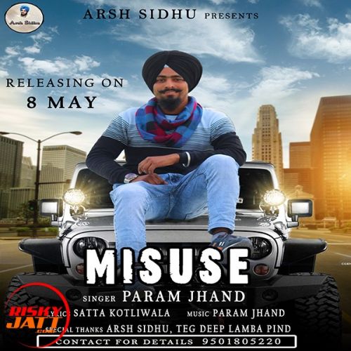 Misuse Param Jhand mp3 song download, Misuse Param Jhand full album