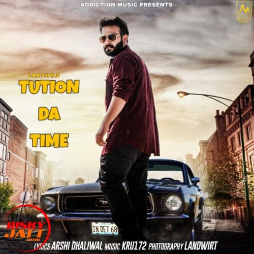 Tution Da Time Lakshh mp3 song download, Tution Da Time Lakshh full album