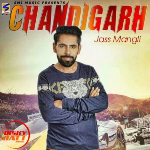 Chandigarh Jass Mangli mp3 song download, Chandigarh Jass Mangli full album