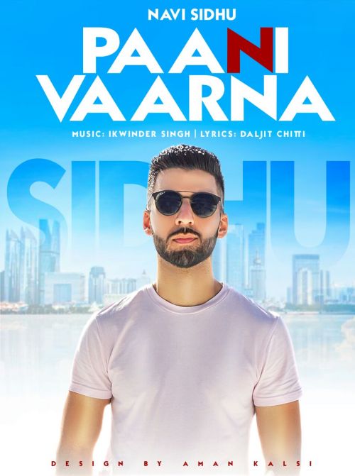 Paani Vaarna Navi Sidhu mp3 song download, Paani Vaarna Navi Sidhu full album