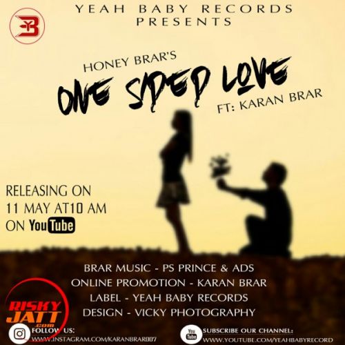 One Sided Love Brar Honey, Karan Brar mp3 song download, One Sided Love Brar Honey, Karan Brar full album